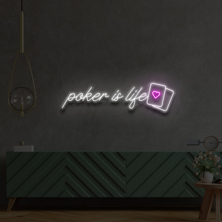 Poker Is Life Neon Sign